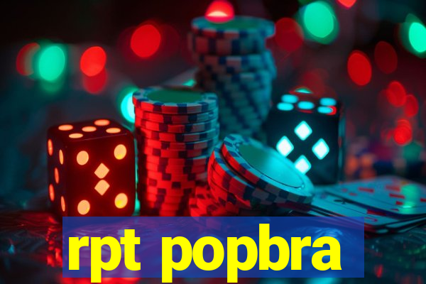 rpt popbra